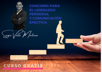 Coaching para el Liderazgo personal y comunicación efectiva